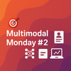 🎯 Multimodal Monday #2 — From Tiny VLMs to 10M‑Token Titans