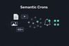Semantic Crons: Replace LLM Polling with Vector-Based Alerts